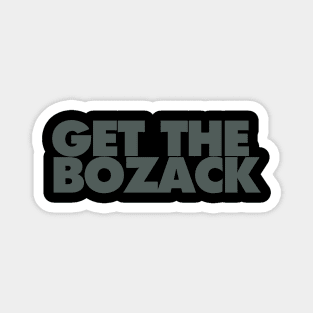 Get The Bozack Magnet