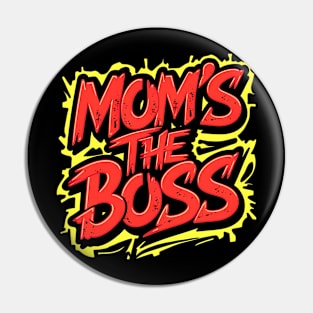 Mom The Boss , Happy Mother's Day Pin