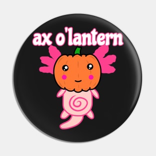 Ax o'lantern Halloween Axolotl Pin