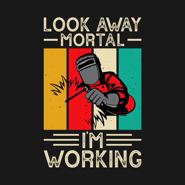 Look Away Mortal I'm Working T Shirt For Women Men by Xamgi