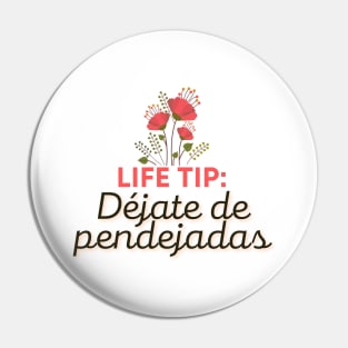 Life Tip Pin