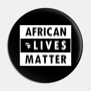 AFRICAN LIVES MATTER by AfreeKA -2 Pin