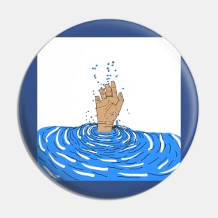 HELP ME IM DROWNING #1 Pin