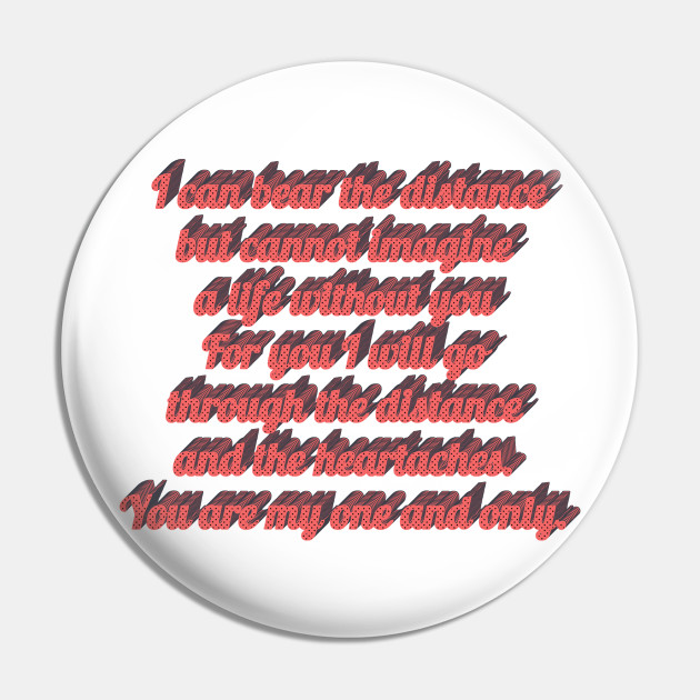 Long Distance Relationship I Love You Quotes Sayings Long Distance Relationship Pin Teepublic Long Distance Relationship I Love You Quotes Sayings Long Distance Relationship Pin Teepublic