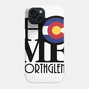 HOME Northglenn Colorado Phone Case