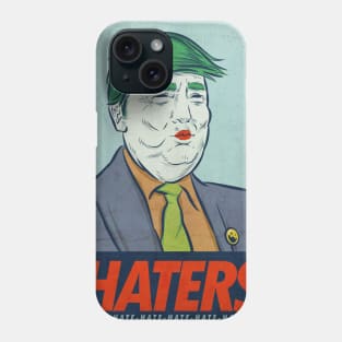 HATERS! Phone Case