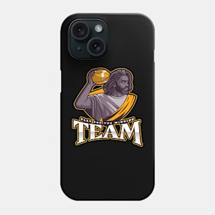 Play for the Winning Team Phone Case