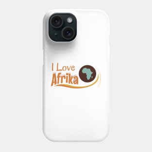 I love afrika Phone Case