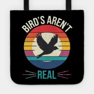 Birds Aren't Real Birdwatching Birding Ornithology Tote