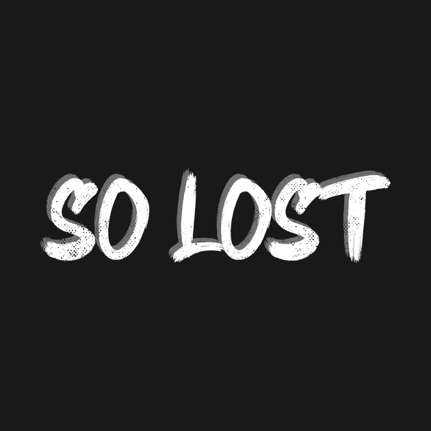 So Lost - Jugendwort des Jahres 2020 by sweetczak