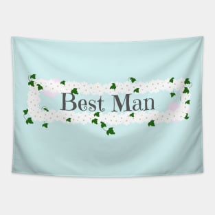 Best Man on wedding day Tapestry