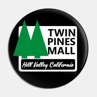 Back to the Future Twin Pines Mall Pin