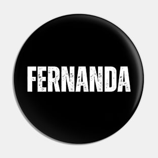 Fernanda Name Gift Birthday Holiday Anniversary Pin