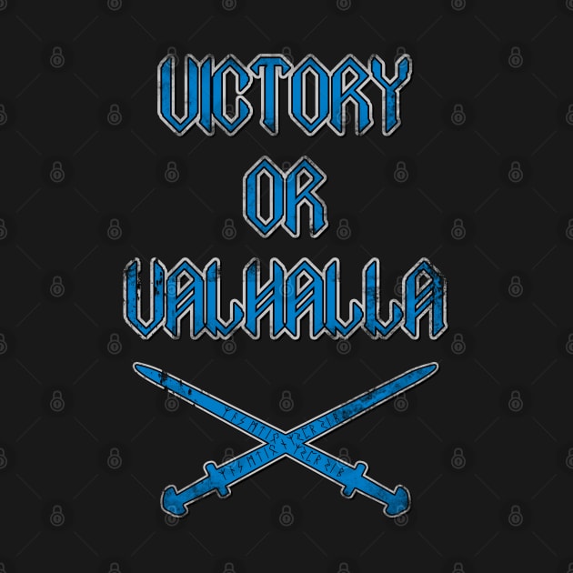 Victory or Valhalla by Scar