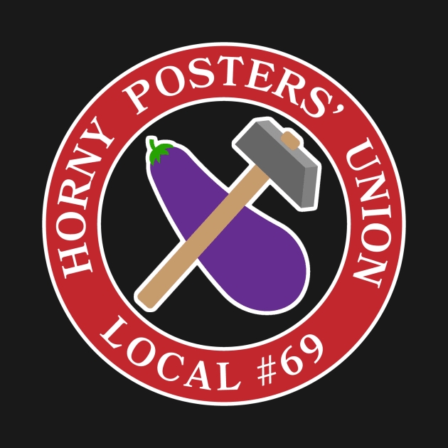 Horny Posters' Union by BRNR