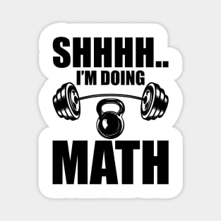 Weightlifter - Shhhh.. I'm doing math Magnet