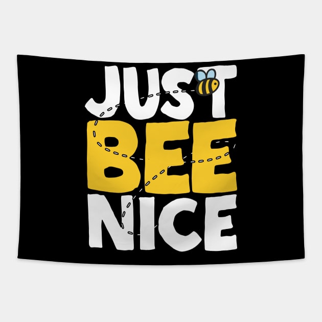 Just Bee Nice Tapestry by thingsandthings