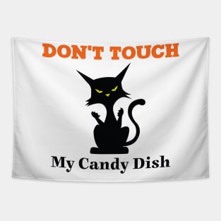 Dont Touch My Candy Tapestry