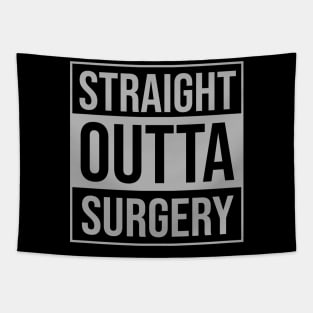 Straight outta surgery Tapestry