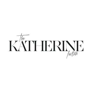 The Katherine Factor T-Shirt