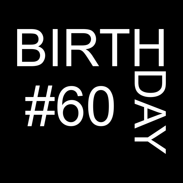 60th birthday, minimalist typographical by Vannaweb