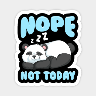 Cute & Funny Nope Not Today Lazy Panda Sleepy Magnet