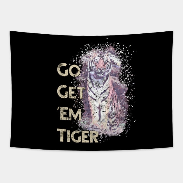 Go Get 'Em Tiger Tapestry by MerlinArt