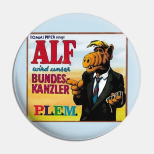 ALF Wird Unser Bundeskanzler Pin