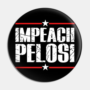 IMPEACH PELOSI Anti Nancy Pelosi Funny Political Satire Design Pin