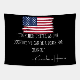 Together United Madam VP Harris Quote Inauguration 2021 Gift Tapestry