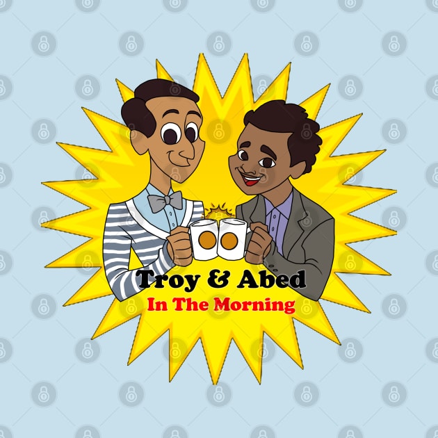 Troy and Abed in the Morning by Danielle_Mahaffey