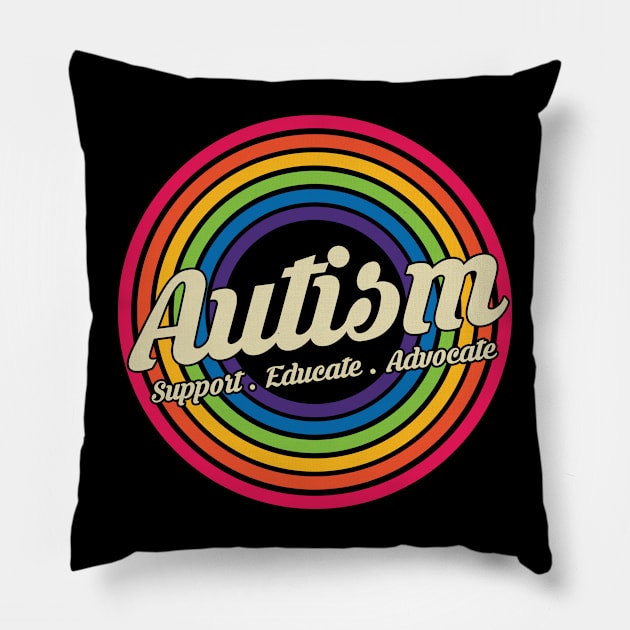 Autism Awareness Support Educate Advocate Pillow by MaydenArt