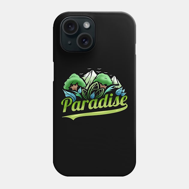 Logo Paradise With Trees And Mountains For Earth Day Phone Case by SinBle