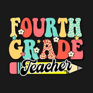 Fourth Grade Teacher Retro Groovy 4th Grade Teacher T-Shirt