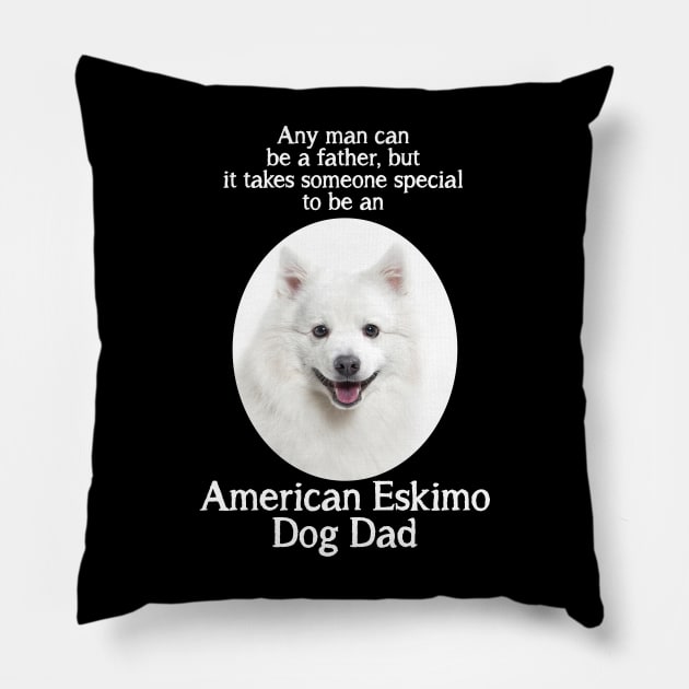 American Eskimo Dog Dad Pillow by You Had Me At Woof