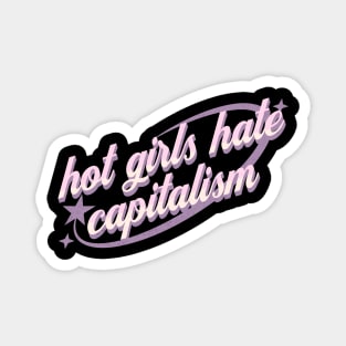 Y2K Hot Girls Against Capitalism Magnet