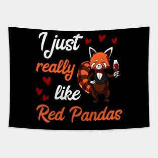 I Just Really Like Red Panda Bears Funny Wine Party Tapestry