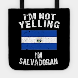 I'm Not Yelliing Salvadoran Tote