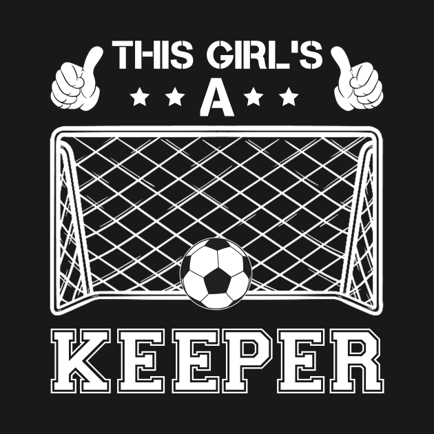 Funny Girls Soccer Goalkeeper T-Shirt by TeeLovely