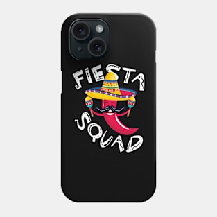 Cinco de Mayo, Fiesta Squad Mexican Party Phone Case