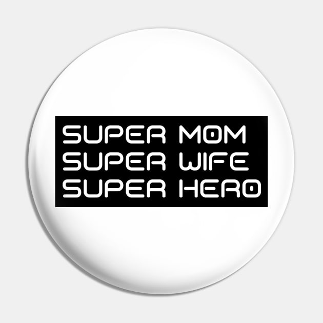 Super Mom, Super Wife, Super Hero. Funny Mom Life Design. Great Mothers Day Gift. Pin by That Cheeky Tee