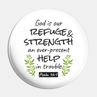 Divine Refuge - Psalm 46:1 for Spiritual Comfort and Strength Pin