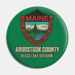 Maine Fish & Game Aroostook County 1999 Pin