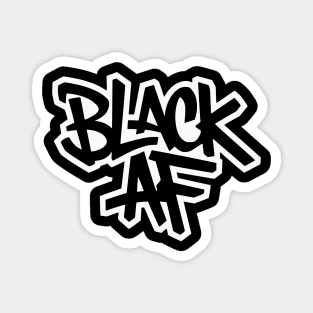 Black AF - Urban Streetwear Magnet