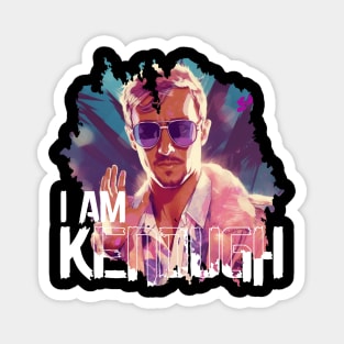 I Am Kenough Magnet