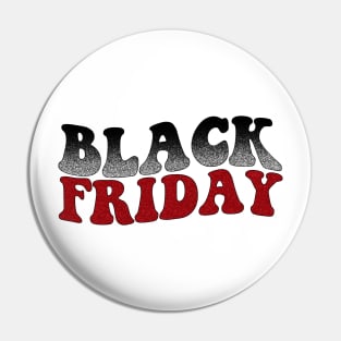 Black Friday Pin