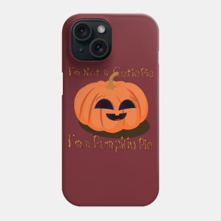 Cutie Pie, Pumpkin Pie Phone Case