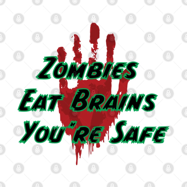 Fasbytes Bloody Horror Zombies Eat Brains Slogan by FasBytes