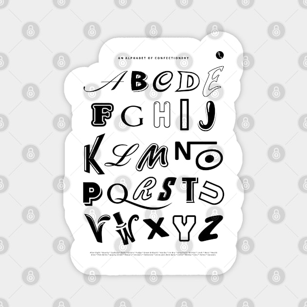 An Alphabet of Confectionery Magnet by DAFTFISH