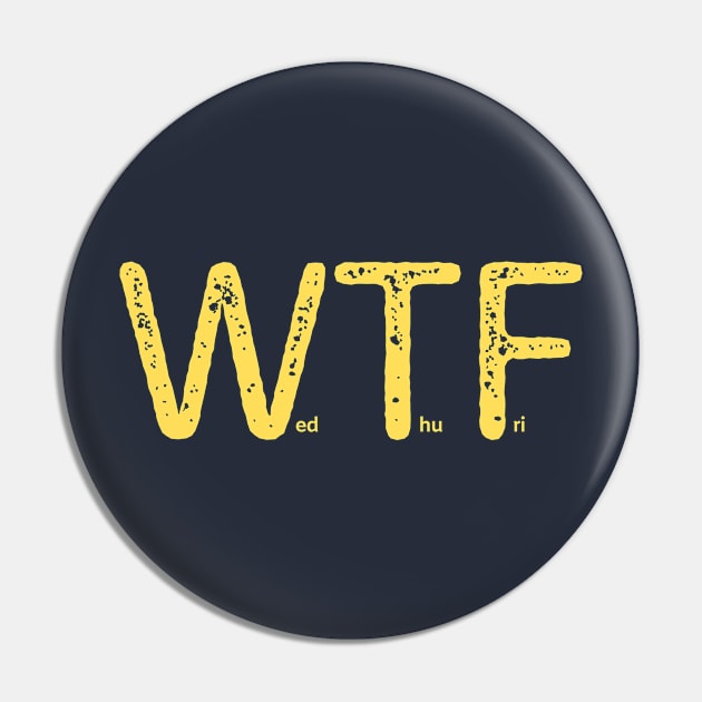 WTF - Funny Pin by Design By Leo